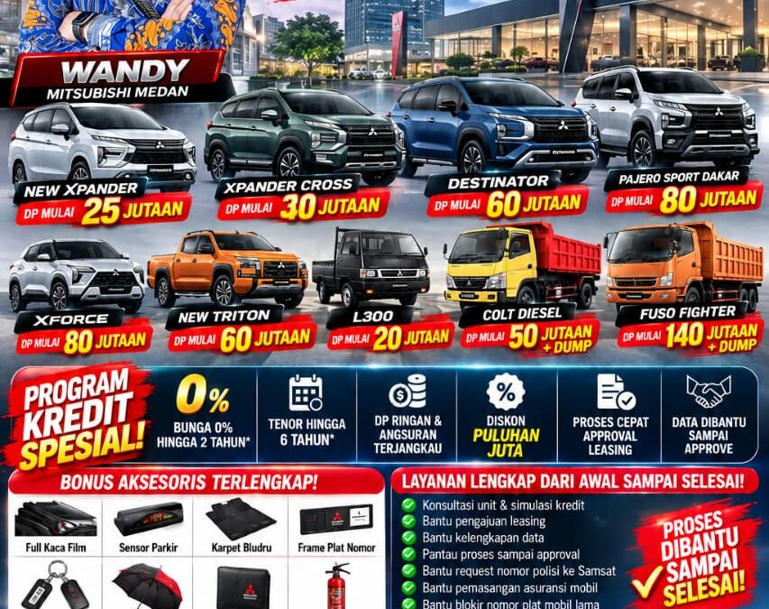 Promo Mitsubishi Medan Oktober 2026 – DP Ringan, Diskon Puluhan Juta & Program Kredit Spesial